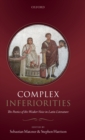 Complex Inferiorities : The Poetics of the Weaker Voice in Latin Literature - Book