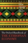 The Oxford Handbook of the Ethiopian Economy - Book
