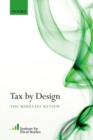 Tax By Design : The Mirrlees Review - Book