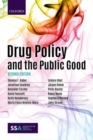Drug Policy and the Public Good - Book