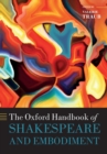 The Oxford Handbook of Shakespeare and Embodiment : Gender, Sexuality, and Race - Book