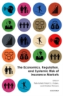 The Economics, Regulation, and Systemic Risk of Insurance Markets - Book