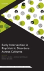 Early Intervention in Psychiatric Disorders Across Cultures - Book