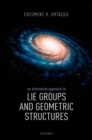 An Alternative Approach to Lie Groups and Geometric Structures - Book