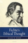 Fichte's Ethical Thought - Book