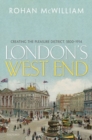 London's West End : Creating the Pleasure District, 1800-1914 - Book