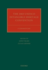The 2003 UNESCO Intangible Heritage Convention : A Commentary - Book
