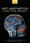 Art, Aesthetics, and the Brain - Book