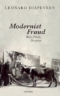 Modernist Fraud : Hoax, Parody, Deception - Book