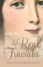 The Real Traviata : The Song of Marie Duplessis - Book