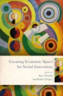 Creating Economic Space for Social Innovation - Book
