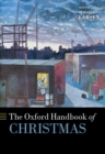 The Oxford Handbook of Christmas - Book