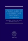 Wilmot-Smith on Construction Contracts - Book