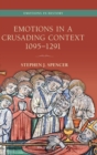 Emotions in a Crusading Context, 1095-1291 - Book