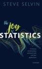 The Joy of Statistics : A Treasury of Elementary Statistical Tools and their Applications - Book