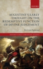 Augustine's Early Thought on the Redemptive Function of Divine Judgement - Book