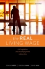 The Real Living Wage : Civil Regulation and the Employment Relationship - Book