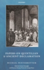 Papers on Quintilian and Ancient Declamation - Book