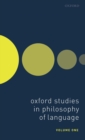 Oxford Studies in Philosophy of Language Volume 1 - Book