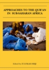 Approaches to the Qur'an in Sub-Saharan Africa - Book