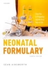 Neonatal Formulary : Drug Use in Pregnancy and the First Year of Life - Book