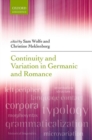 Continuity and Variation in Germanic and Romance - Book