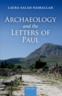 Archaeology and the Letters of Paul - Book