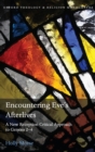 Encountering Eve's Afterlives : A New Reception Critical Approach to Genesis 2-4 - Book