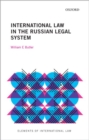 International Law in the Russian Legal System - Book