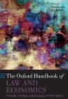 The Oxford Handbook of Law and Economics : Volume 3: Public Law and Legal Institutions - Book