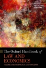 The Oxford Handbook of Law and Economics : Volume 1: Methodology and Concepts, Volume 2: Private and Commercial Law, and Volume 3: Public Law and Legal Institutions - Book