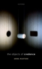 The Objects of Credence - Book