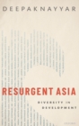 Resurgent Asia : Diversity in Development - Book