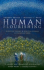 Human Flourishing : Scientific insight and spiritual wisdom in uncertain times - Book