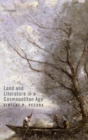 Land and Literature in a Cosmopolitan Age - Book
