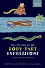 The Grammar of Body-Part Expressions : A View from the Americas - Book