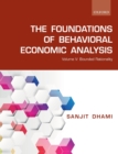 The Foundations of Behavioral Economic Analysis : Volume V: Bounded Rationality - Book