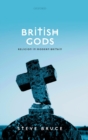 British Gods : Religion in Modern Britain - Book
