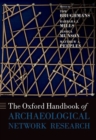 The Oxford Handbook of Archaeological Network Research - Book