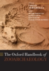 The Oxford Handbook of Zooarchaeology - Book