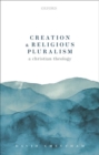 Creation and Religious Pluralism - Book