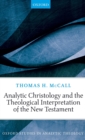 Analytic Christology and the Theological Interpretation of the New Testament - Book