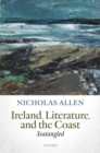 Ireland, Literature, and the Coast : Seatangled - Book