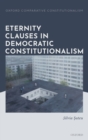 Eternity Clauses in Democratic Constitutionalism - Book