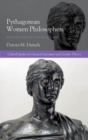 Pythagorean Women Philosophers : Between Belief and Suspicion - Book