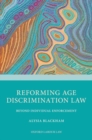 Reforming Age Discrimination Law : Beyond Individual Enforcement - Book