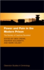 Power and Pain in the Modern Prison : The Society of Captives Revisited - Book