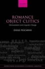 Romance Object Clitics : Microvariation and Linguistic Change - Book