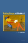 Taking Frege at his Word - Book