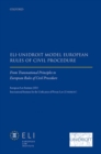 ELI – Unidroit Model European Rules of Civil Procedure : From Transnational Principles to European Rules of Civil Procedure - Book